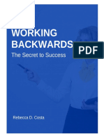 Working Backwards - The Secret To Success From Rebecca D. Costa