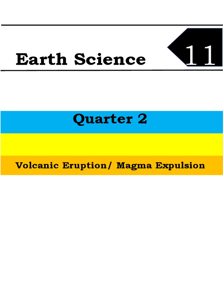 Earth Science 11 Q2 M5 | PDF | Types Of Volcanic Eruptions | Lava