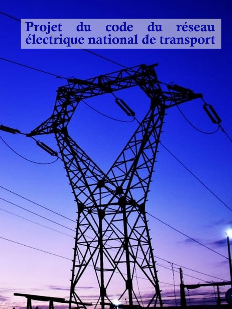 Projet de Code du Réseau Électrique marocain | PDF | Réseau électrique ...