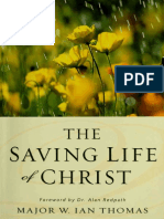 The Saving Life of Christ (Major W. I...