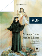 Misericórdia Minha Missão - Biografia de Santa Faustina