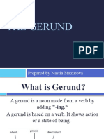 The Gerund: A Noun Formed From a Verb With -ing