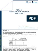 Tema 5 Programación Dinámica Prácticas: Prof. Antonio Olmedo Narbona Dpto. Economía y Administración de Empresas