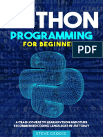 Python Programming For Beginners - A Crash Course To Learn Python and Other Recommended Coding