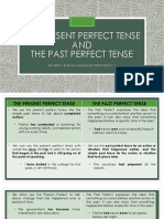 The Present Perfect Tense and Past Perfect