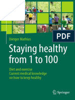 Staying Healthy From 1 To 100: Dietger Mathias