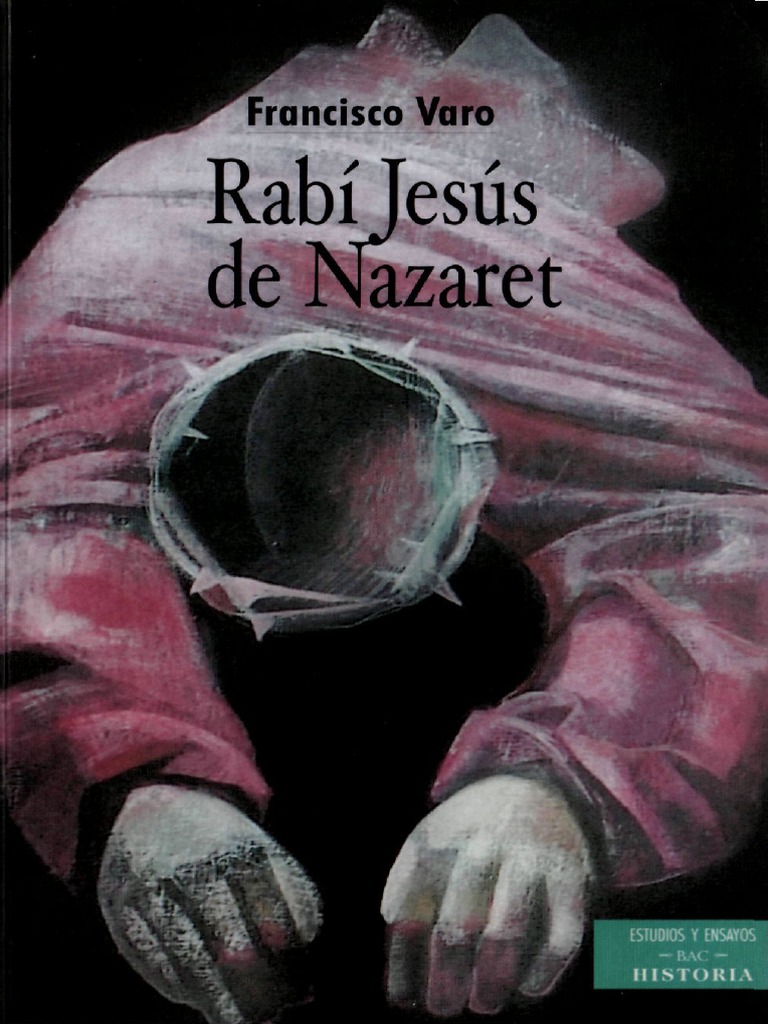 Rabí Jesús de Nazaret. (Francisco Varo) | PDF