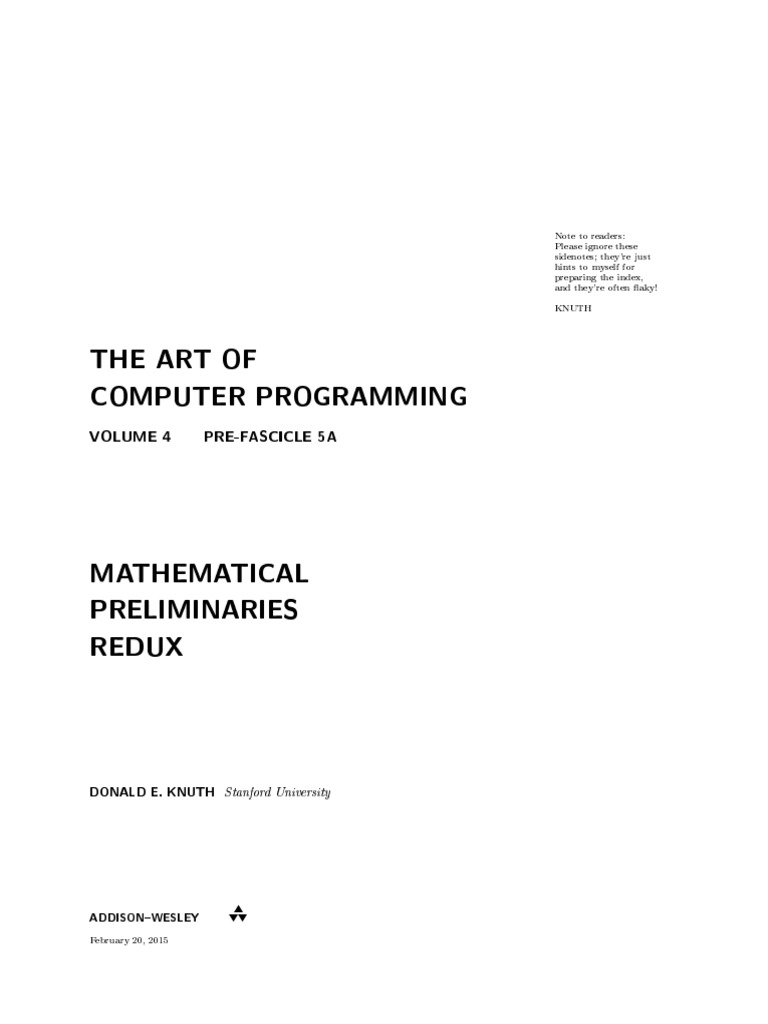 The Art of Computer Programming. Volume 4, Pre-Fascicle 5A Mathematical ...