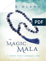 The Magic Mala A Story That Changes Lives - The Magic Mala A Story That Changes Lives (Bob Olson) (z-lib.org)