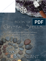 The book of crystal spells magical uses for stones, crystals, minerals-- and even sand - The book of crystal spells magical uses for stones, crystals, minerals-- and even sand (Grant, Ember) (z-lib.org)