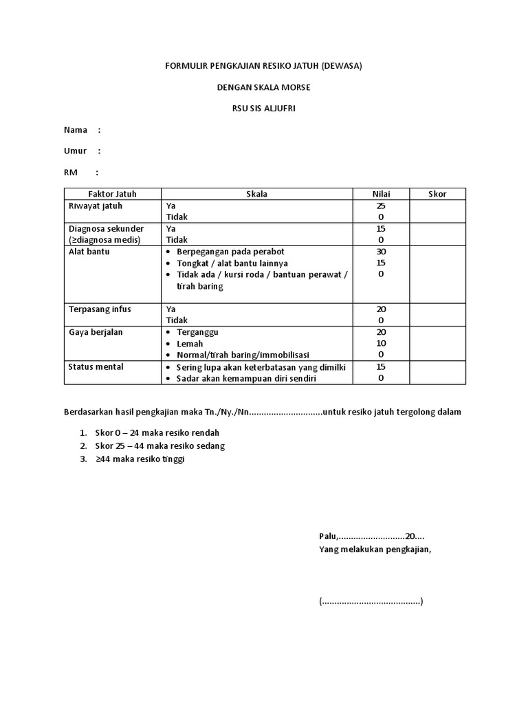 RISK ASSESSMENT OF FALLS IN ADULTS USING THE MORSE FALL SCALE | PDF