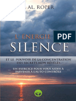 L' Ânergie Du Silence Et Le Pouvoir de La Concentracion Des Secrets