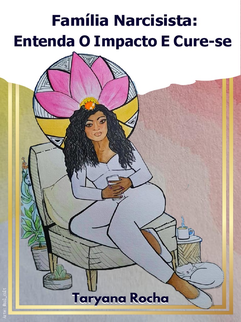 Família Narcisista Entenda o Impacto e Cure-Se 2021, PDF, Família