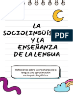 La Sociolinguistcia y La Enseñanza de La Lengua - EQUIPO 1