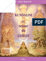 F. Aster Barnwell - Kundalini Et Retour Du Christ