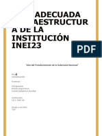 La Inadecuada Infraestructur Adela Institución INEI23: "Año Del Fortalecimiento de La Soberanía Nacional"