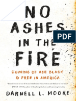 No Ashes in The Fire Coming of Age Black and Free in America (Moore, Darnell L)