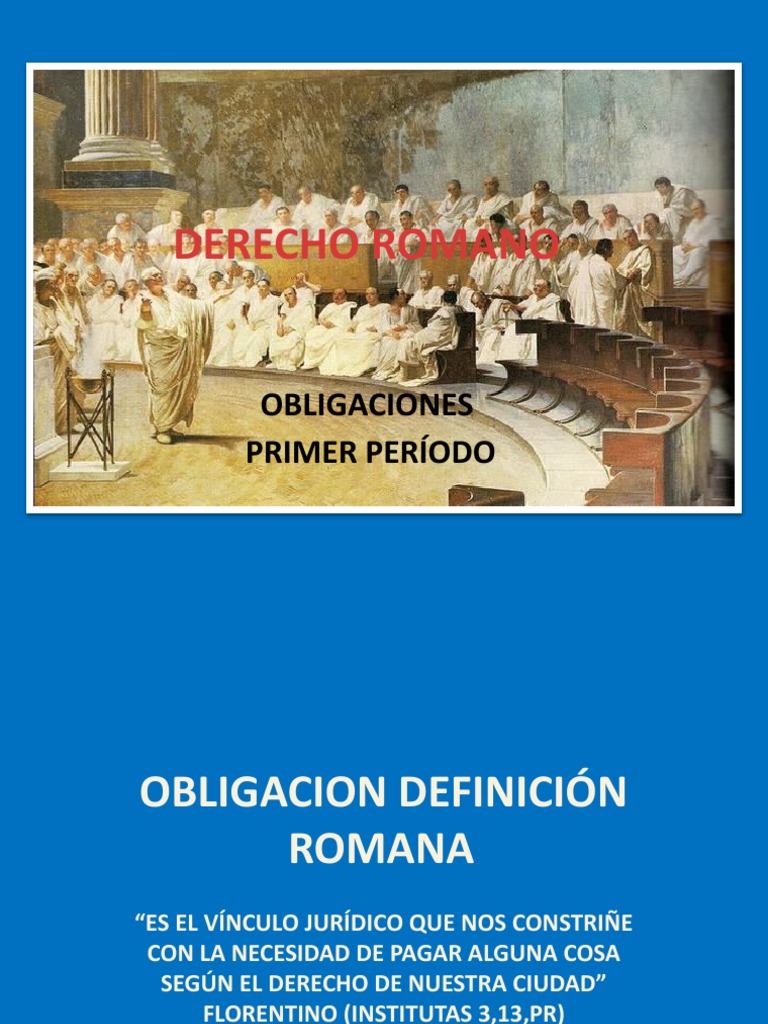 Obligaciones en Derecho Romano: Definición y Clasificación | PDF ...