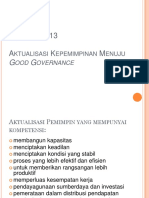 Pertemuan 13 Aktualisasi Kepemimpinan Menuju Good Governance 