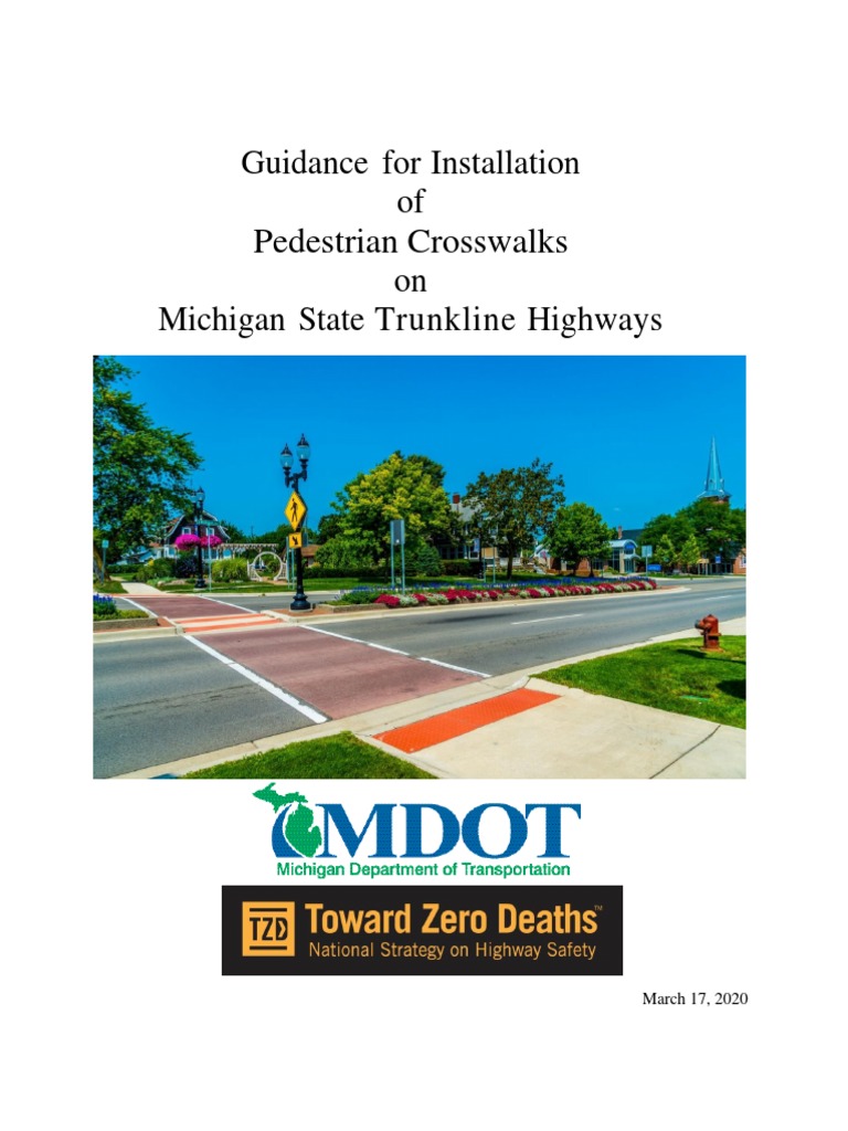 FINAL MDOT Ped Crosswalk Guide March 2020 PDF Pedestrian Crossing