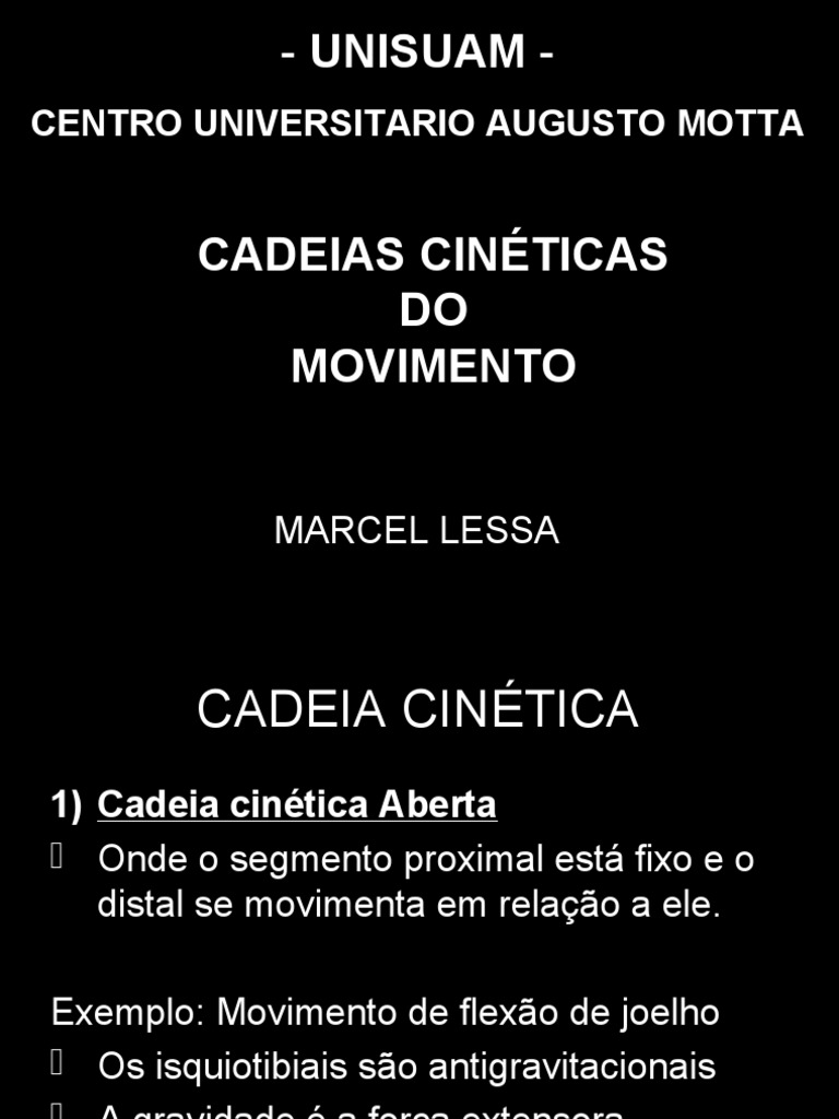 Aula de Biomecânica - CADEIAS CINÉTICAS DO MOVIMENTO | PDF