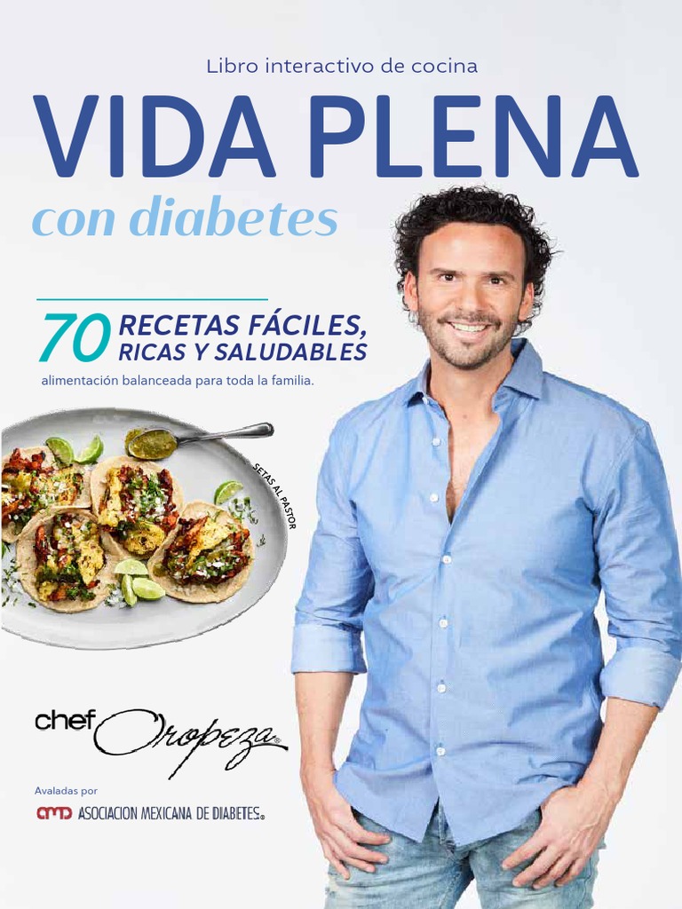 Libro Vida Plena Con Diabetes by Chef Oropeza Edicion 2022 Os0jca | PDF |  Diabetes | Insulina