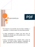 O PREÇO DO MONOPOLISTA E A ELASTICIDADE DA DEMANDA