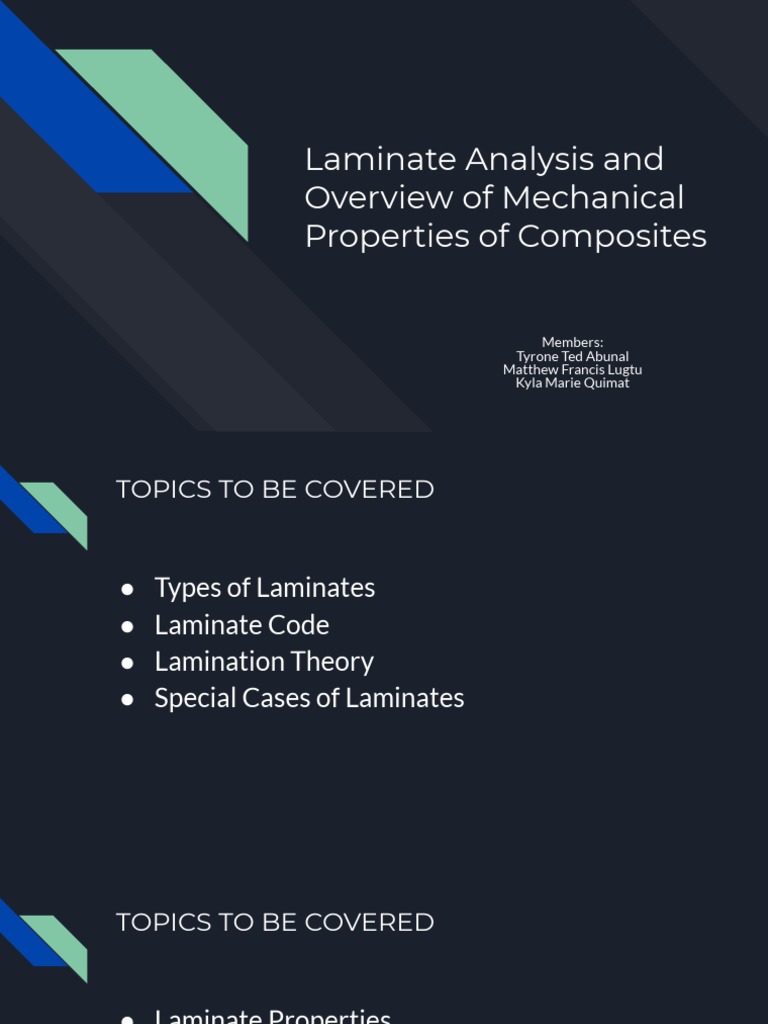 Laminate Analysis and Overview of Mechanical Properties of Composites
