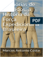 A história dos soldados brasileiros na 2a Guerra