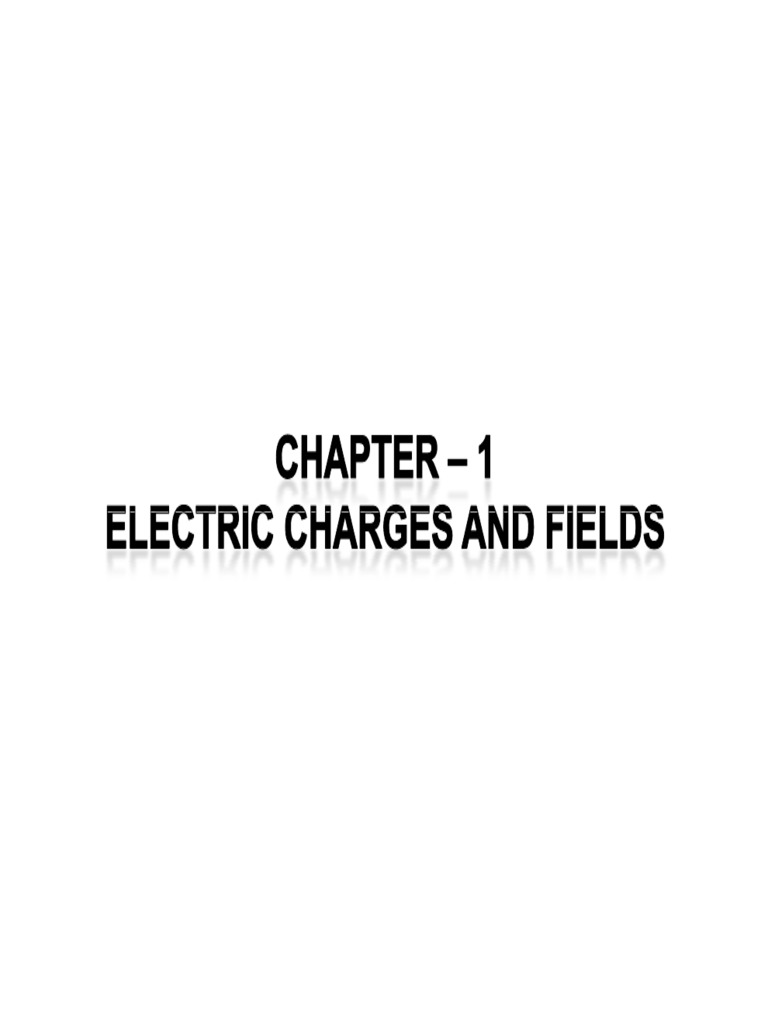 Ch. 1 Electric Charges and Fields NCERT & PYQs | PDF | Electric Charge ...