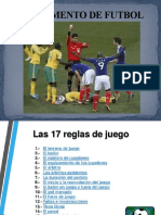 Reglamento Futbol Parte 1. Regla 1 A 6