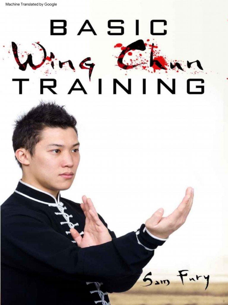 Basic Wing Chun Training Wing Chun Kung Fu Training For Street Fighting ...