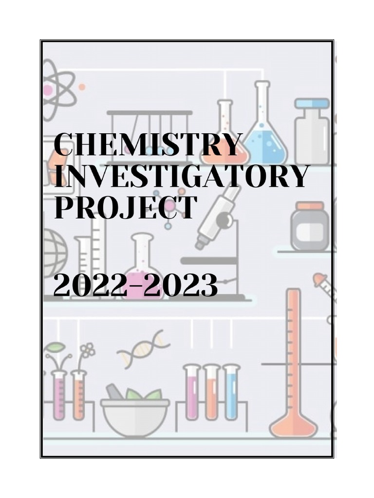 Chemistry Project Work | PDF | Food Preservation | Foods
