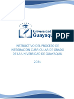 Instructivo Del Proceso de Integración Curricular de Grado de La Universidad de Guayaquil 2021