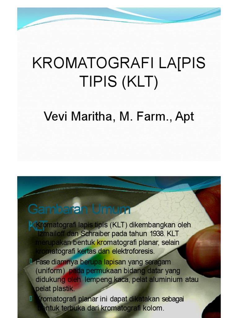 Kromatografi La (Pis Tipis (KLT) : Vevi Maritha, M. Farm., Apt | PDF