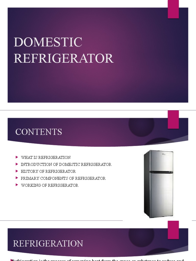 Domestic Refrigerator: Components & Working | PDF | Refrigerator ...