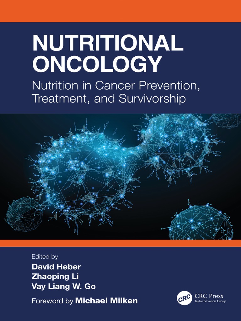Nutritional Oncology Nutrition in Cancer Prevention, Treatment, and ...