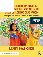 Elizabeth Hoyle Konecni - Sparking Curiosity through Project-Based Learning in the Early Childhood Classroom_ Strategies and Tools to Unlock Student Potential-Routledge_Eye on Education (2022)