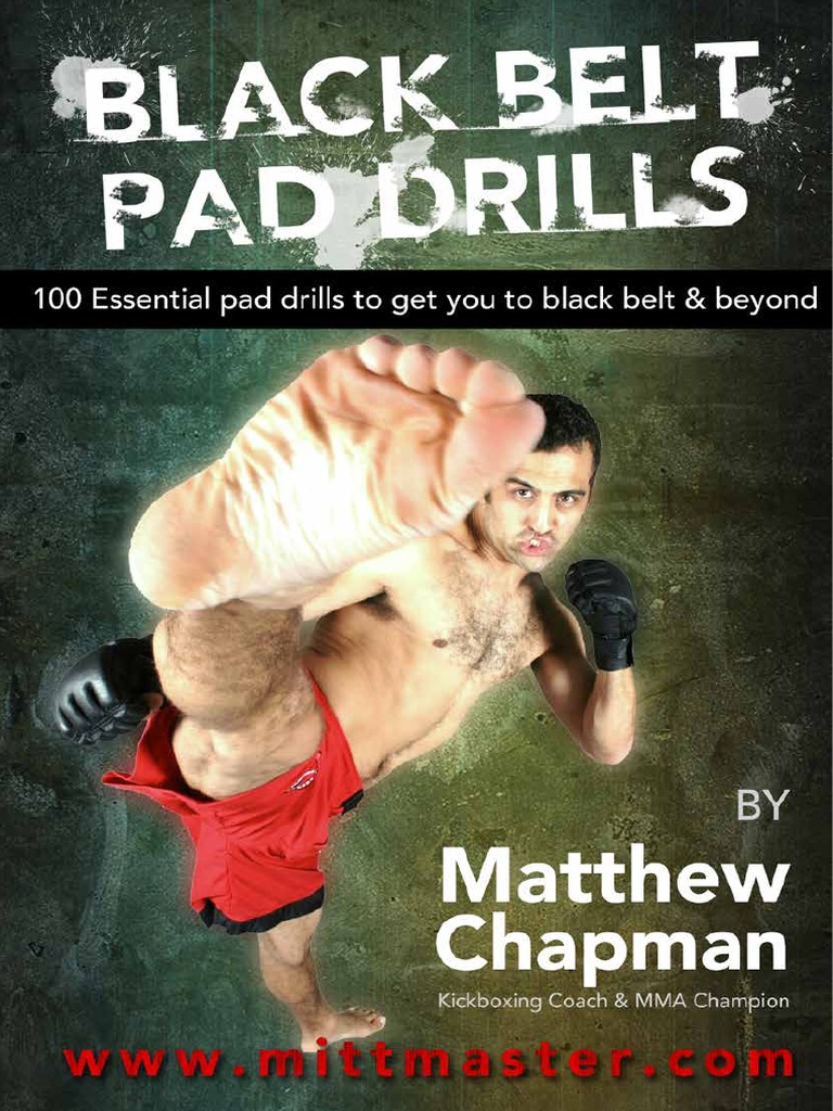 100 Pad Drills | PDF | Physical Fitness | Mixed Martial Arts