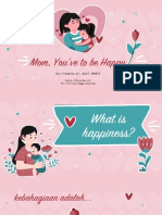 Mom, Youve To Be Happy