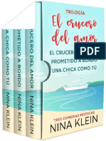 Trilogía El Crucero Del Amor El Crucero Del Amor, Prometido A Bordo y Una Chica Como Tú (Spanish Edition) (Nina Klein)