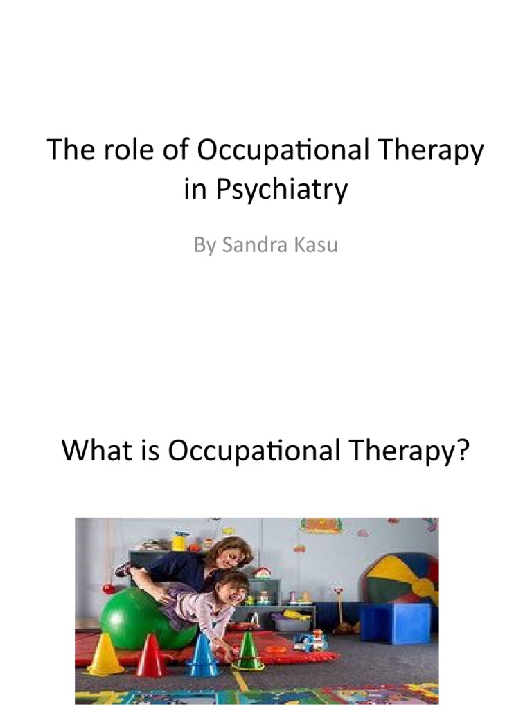 The Role of Occupational Therapy in Psychiatry PDF Occupational