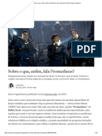 Sobre o Que, Enfim, Fala Prometheus - by Lidia Zuin - Ponto Ômega - Medium