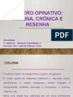 AULA 6 - GÊNERO OPINATIVO - Coluna, Crônica, Resenha