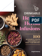 Drinkable Healing Herbal Infusions 100 Beverages To Soothe Your Ailments and Boost Your Immunity