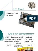 A History of Money!: Banking Credit Mr. Yates