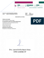 Paciente: Lucas Sequeira Cardeal Idade: 32 A DR (A) .: Tadeu Fernandes Rocha Data: 24/06/2022 Protocolo: 2205139