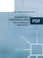 Databases in Historical Research Theory, Methods and Applications (Charles Harvey, Jon Press (Auth.) )