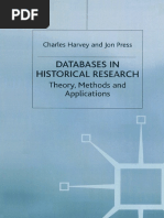 Databases in Historical Research Theory, Methods and Applications (Charles Harvey, Jon Press (Auth.) )