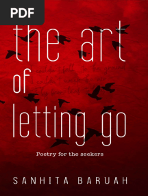 The Art of Letting Go Poetry For The Seekers (Sanhita Baruah)